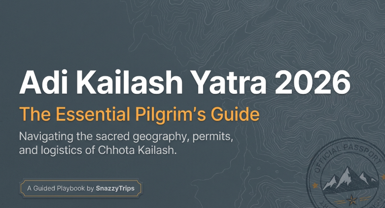 Adi Kailash Yatra 2026 – Route, Cost, Permits & How to Book (Complete Guide)